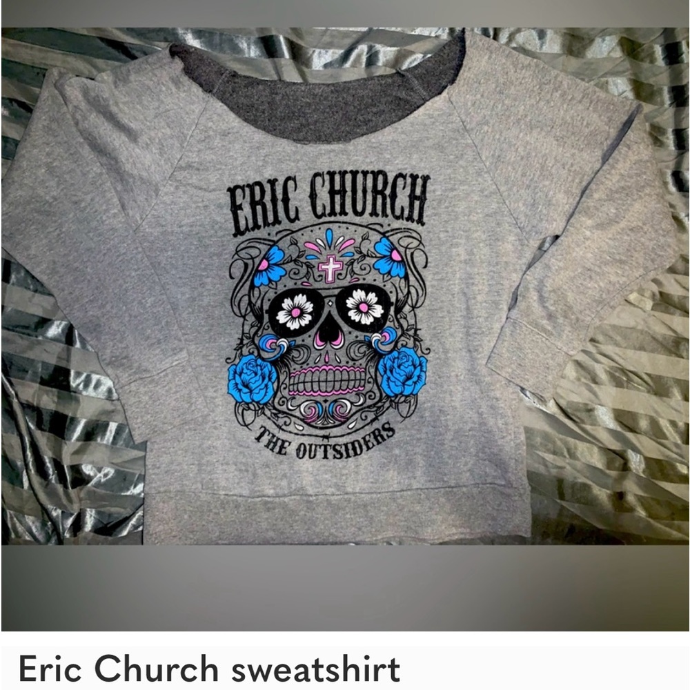 ISO This Eric Church sweatshirt from 2016. DO NOT BUY!